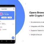 Open the Floodgates! Opera Browser Integrates Built-in Crypto Wallet
